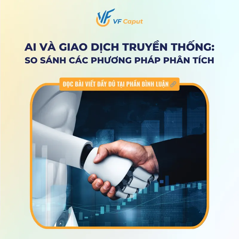 AI so với giao dịch truyền thống: So sánh các phương pháp phân tích