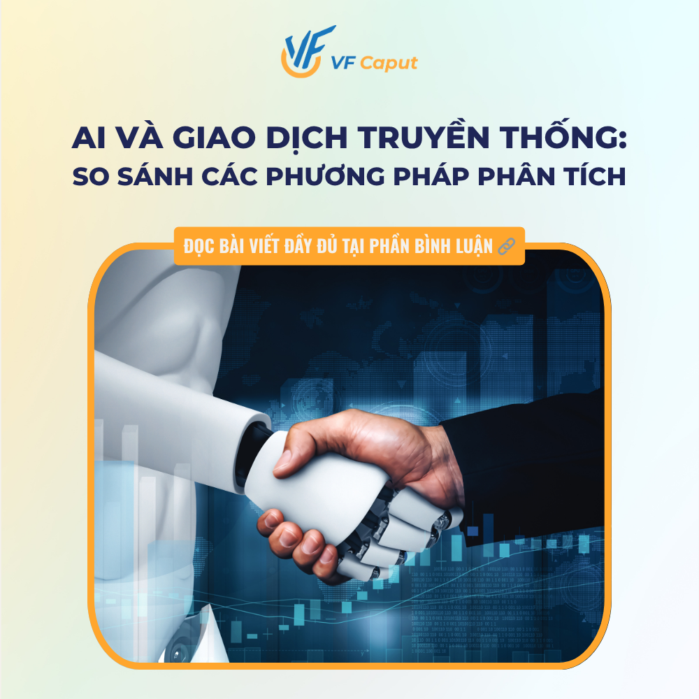 AI so với giao dịch truyền thống: So sánh các phương pháp phân tích